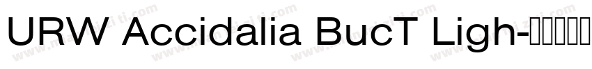 URW Accidalia BucT Ligh字体转换